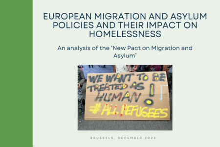 European Migration And Asylum Policies And Their Impact On Homelessness ...