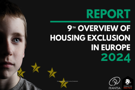 >Report: 9th Overview of Housing Exclusion in Europe 2024